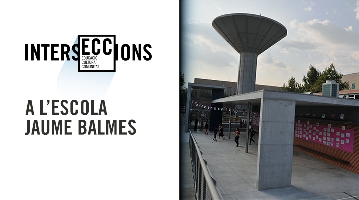 IntersECCions a l'Escola Jaume Balmes 