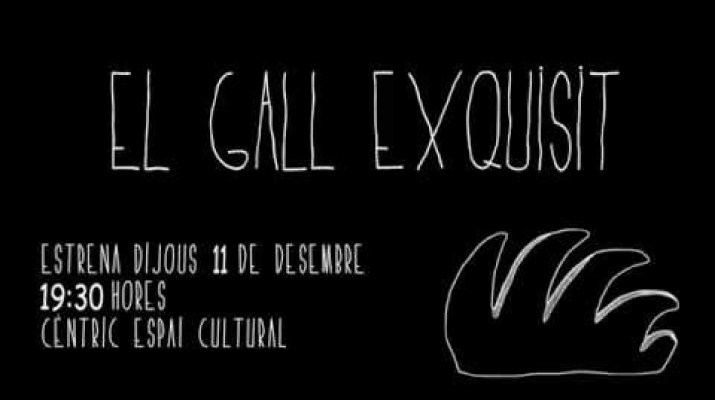 "El Gall Exquisit"