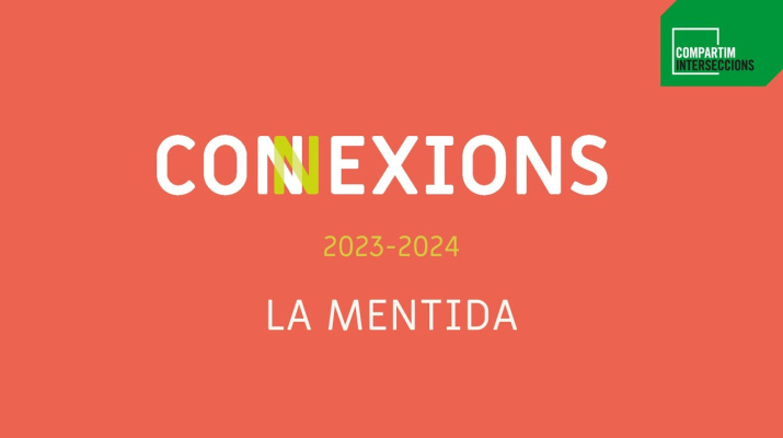 Connexions 2023-2024: La mentida