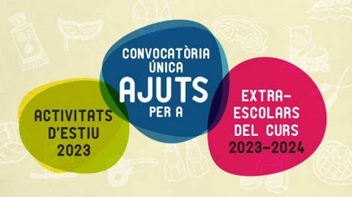 Ajuts activitats d'estiu 2023 i extraescolars 2023-2024