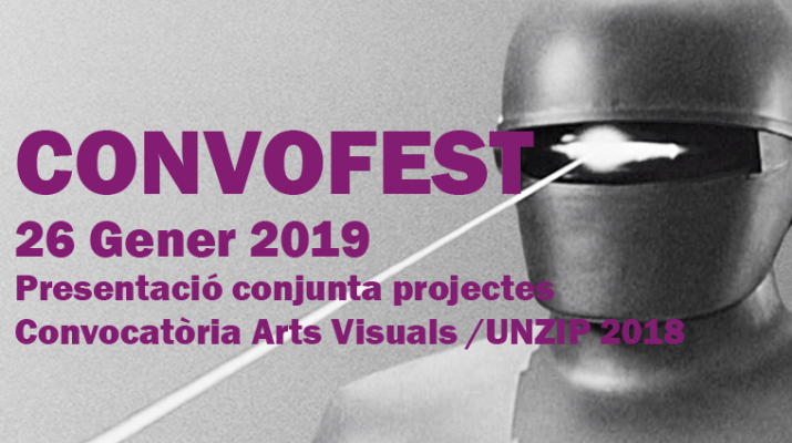 Convofest. Festa de la convocatòria /UNZIP 2018