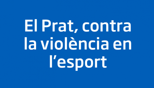 El Prat contra la violència en l'esport