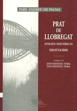 Prat de Llobregat. Ensayo histórico