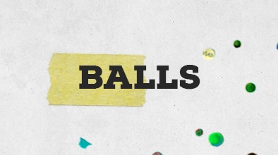 Balls